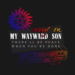 Supernatural - Carry On, my Wayward Son T-Shirt