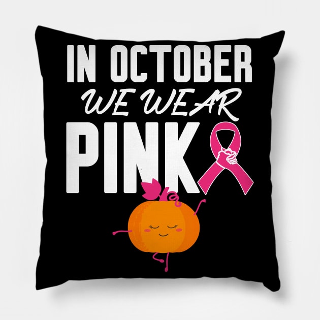 In October We Wear Pink Pillow by Work Memes