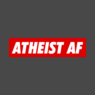 ATHEIST AF T-Shirt