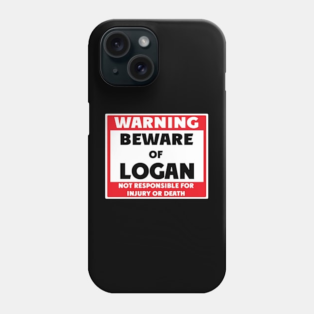 Beware of Logan Phone Case by BjornCatssen