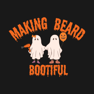 Making Hair Bootiful T-Shirt