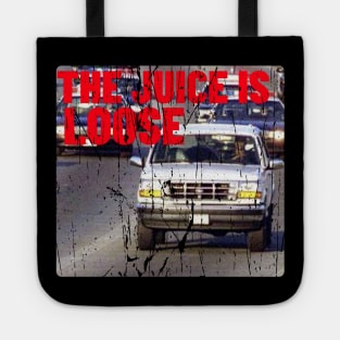 THE JUICE IS LOOSE OJ BRONCO Tote