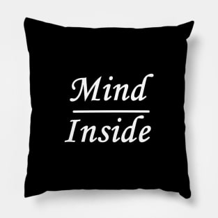 mind inside Pillow