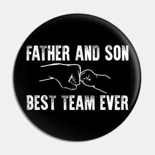 Team Father and Son Pin