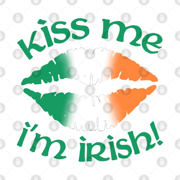 Kiss me I'm Irish by Smoky Lemon