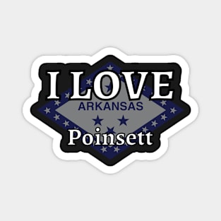 I LOVE Poinsett | Arkensas County Magnet