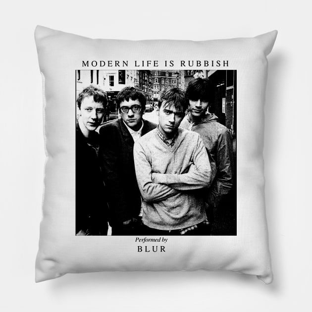 Modern Life Is Rubbish Pillow by Popstars