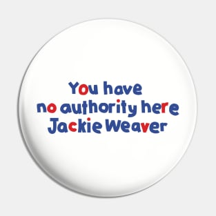 Jackie Weaver Memes Pin