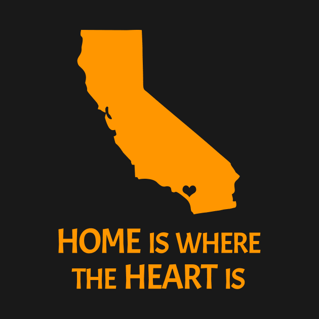 Home Is Where The Heart Is - Orange County Southern California by SiGo