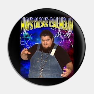 HAYSTACKS CALHOUN Pin