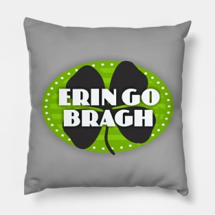 Erin Go Bragh Pillow