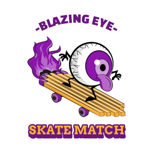 Blazing Eye Skate Match T-Shirt