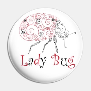 Lady Bug Swirl Pin