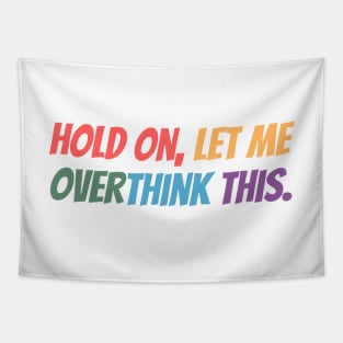 Hold on, let me overthink this mini Tapestry