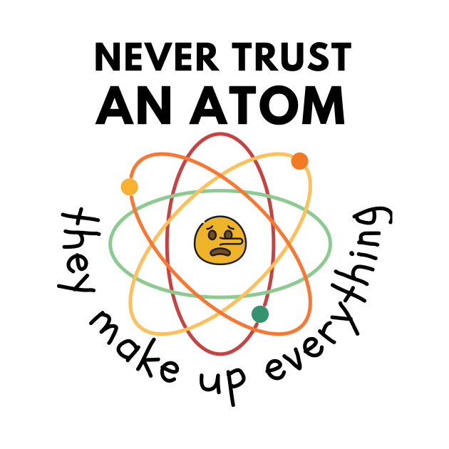 Never trust an Atom by Statement-Designs