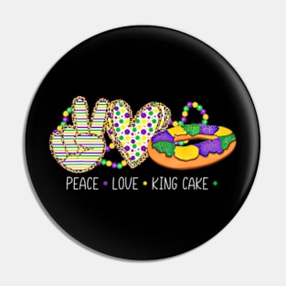 Peace Love King Cake Mardi Gras New Orleans Pin