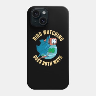 Fun Birdwatching goes Both Ways - Bird with Binoculars Phone Case