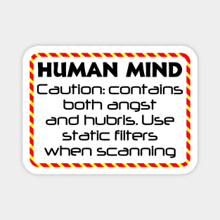 Caution, Human mind Magnet