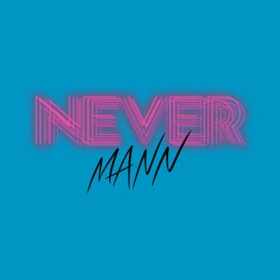 NeverMann logo T-Shirt