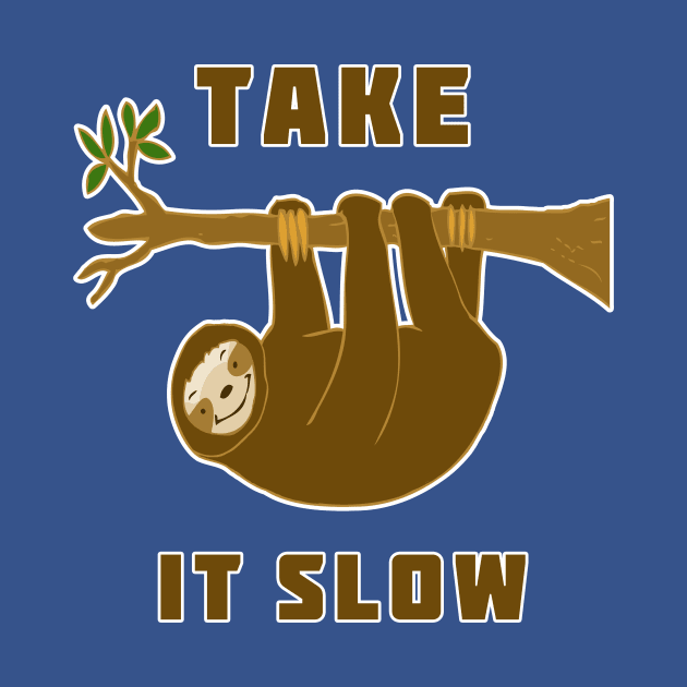 Take It Slow Sloth by headrubble