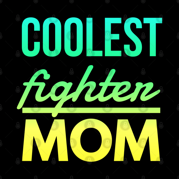 Woman Kickboxer Girl Kickboxer - Coolest Fighter Mom by coloringiship