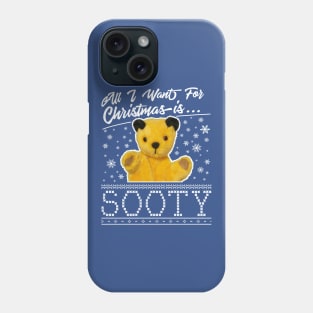 Sooty Christmas All I Want For Christmas Is Sooty Phone Case