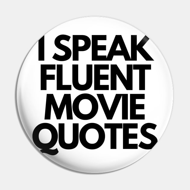 i speak fluent movie quotes Pin by Sue Cranberry