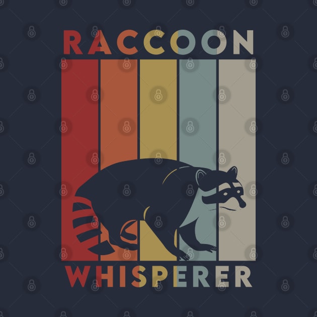 Raccoon Whisperer by dankdesigns