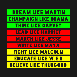 Dream Like Martin Black History Month BLM Black Lives Matter T-Shirt