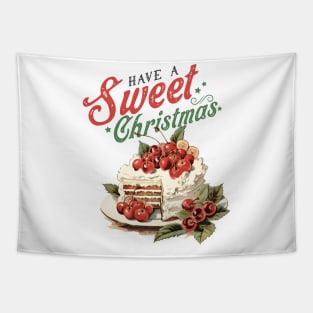 Have a sweet Christmas Tapestry