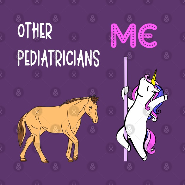 Pediatrician - Unicorn & Horse Design by best-vibes-only