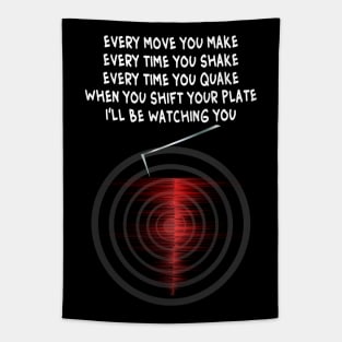 'I'll Be Watching You' - Seismograph Earthquake Watch Lyrics Tapestry