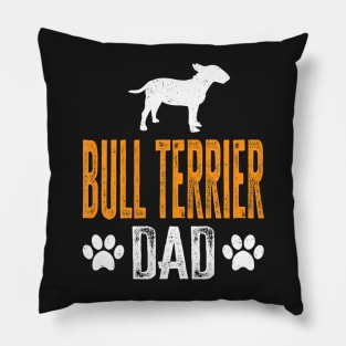 Bull Terrier Dad Gift Dog Daddy Bull Terrier Father Day Pillow