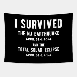 I survived the NJ Earthquake and the Total Solar Eclipse 2024 Tapestry