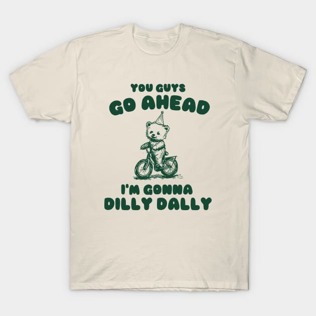 Dilly Dilly Retro | Funny Vintage T-Shirt Dilly Dilly Retro | Funny Vintage T-Shirt