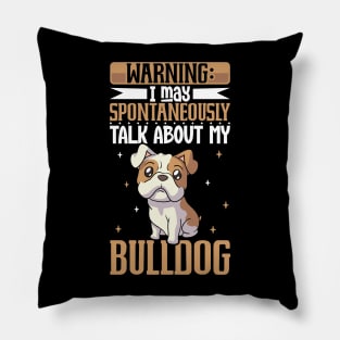 Bulldog lover Pillow