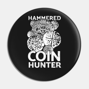 Metal detecting tshirt, hammered coin hunter Pin