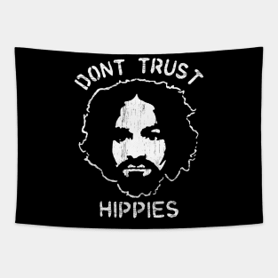 Never Trust A Hippy Tapestry