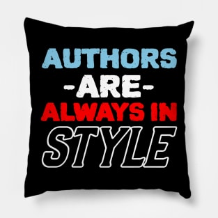 Authors Are Always In Style Pillow