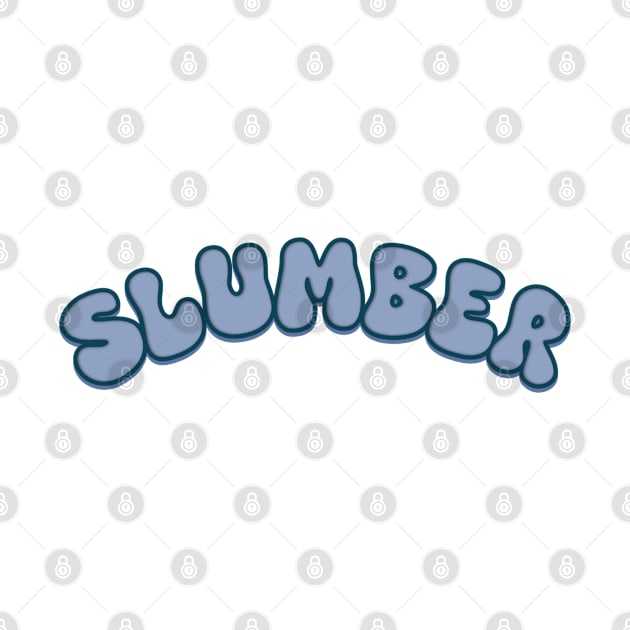 Slumber by Blueberry Pie 