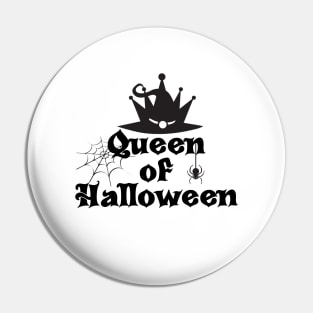 Queen of Halloween Pin