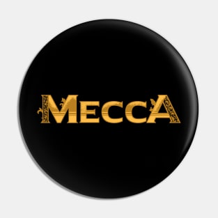 Mecca Gold Decorative Typography Pin