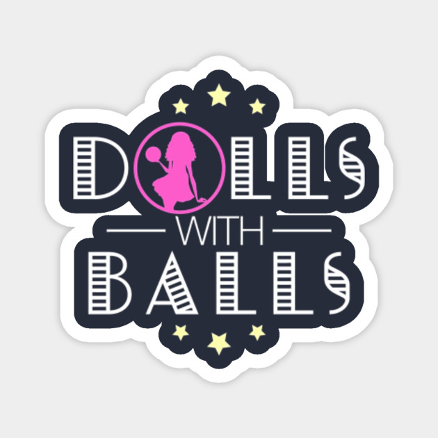 dolls with balls