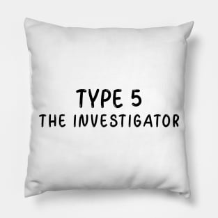 Enneagram Type 5 (The Investigator) Pillow