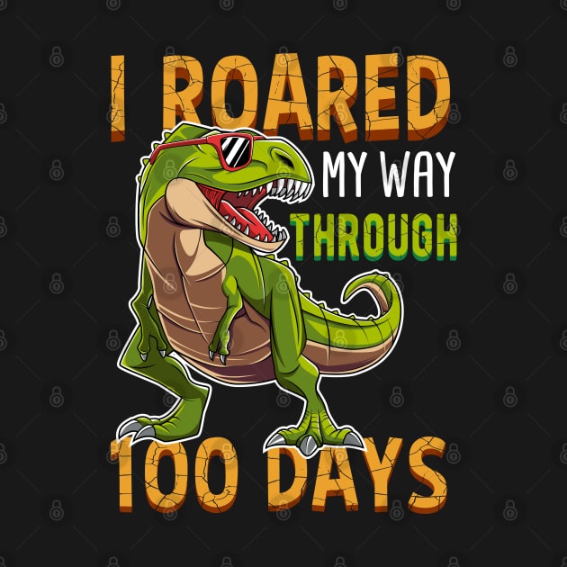 I Roared Through 100 Days Of School Dinosaur Gift by HCMGift