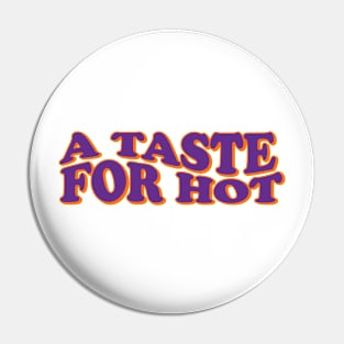 A taste for hot sauce Pin