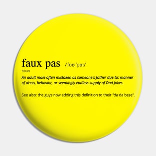 Funny Faux Pas Dad Joke Pun without "Suave" Picture (MD23Frd014c) Pin