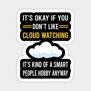 Smart People Hobby Cloud Watching Magnet