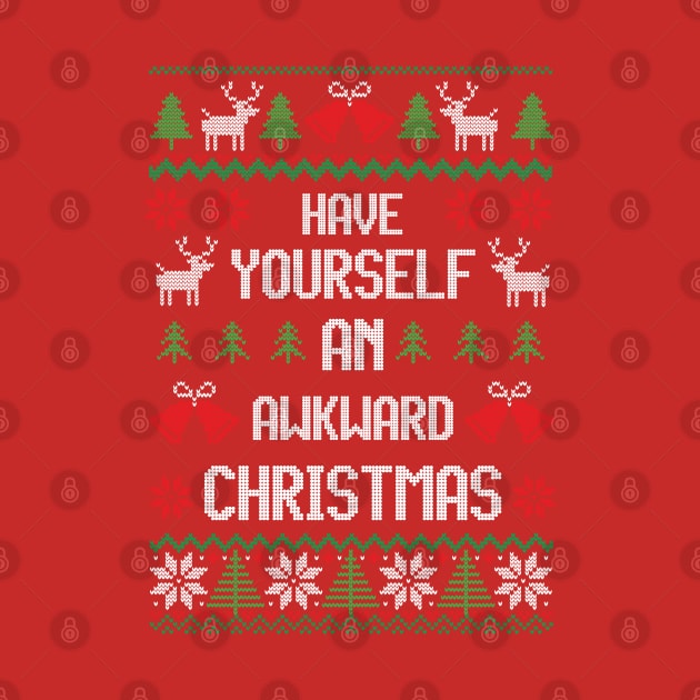 Have Yourself An Awkward Christmas - Festive Introvert Shirt by Ugly Christmas Sweater Gift