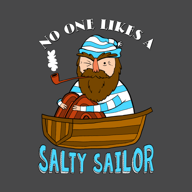 No One Likes a Salty Sailor by idreamofbubblegum